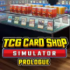 TCG卡牌商店模拟器完整版手游安卓版下载