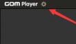 GOMPlayer如何设置启用触摸屏功能