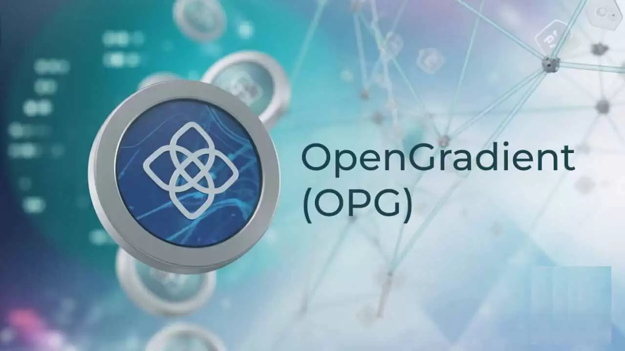 什么是 OpenGradient (OPG)币？工作原理、OPG代币介绍