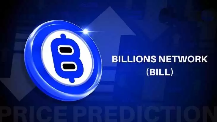 Billions Network 价格预测：BILL币因币安杠杆上线大涨 43%