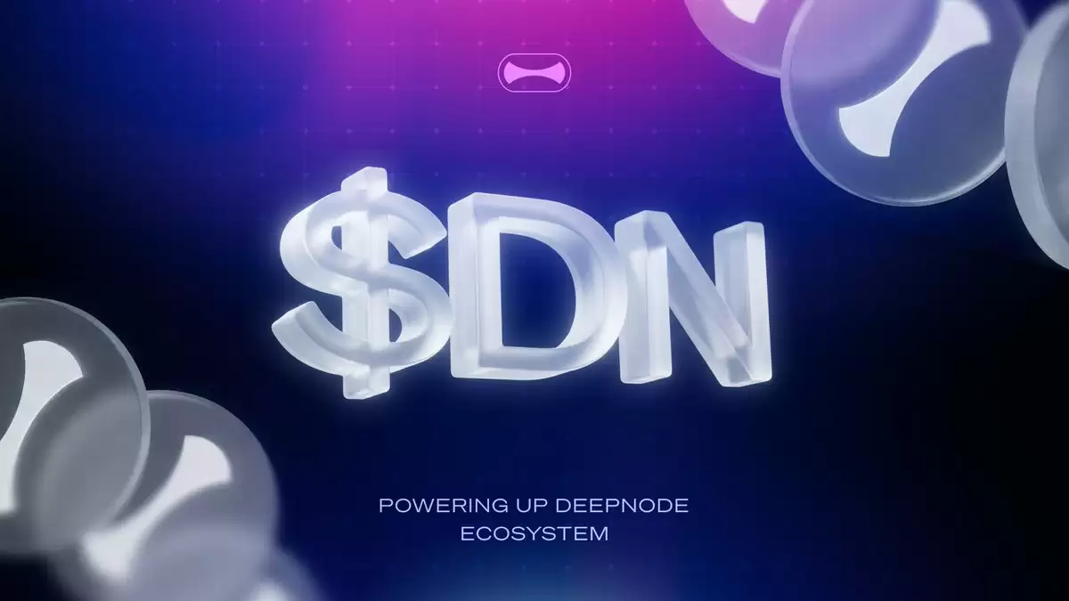 什么是DeepNode(DN币)？全面解析去中心化AI基础设施与开放智能网络