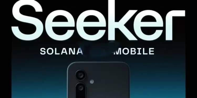 Solana最新一代Web3手机Seeker预计今夏出货!还有空投吗?
