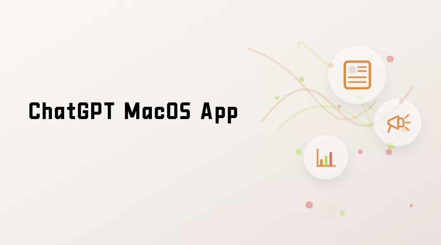 ChatGPT MacOS App
