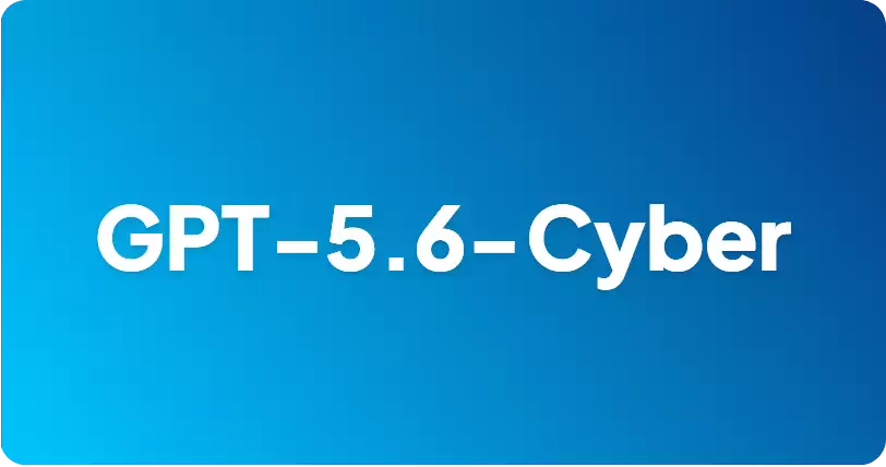 GPT-5.6-Cyber 对比 Gemini 3.5 Flash Cyber